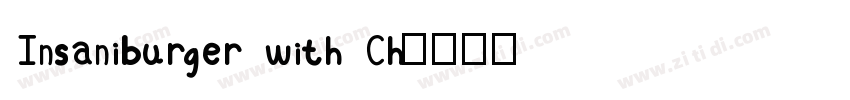 Insaniburger with Ch字体转换